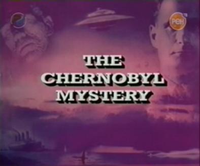 The Chernobyl mystery -  